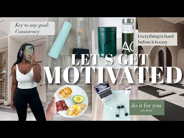 how to GET MOTIVATED & STAY CONSISTENT | *life changing* tips to build discipline & healthy habits