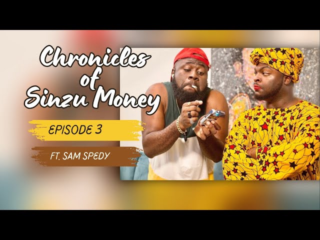 Chronicles of Sinzu Money: Episode 3 || Street Slangs with Sam Spedy || Lasisi Elenu [Latest Comedy]