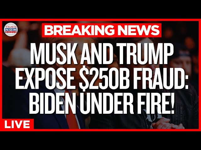 LIVE|  Biden Admin Accused of Massive $250 Billion Financial Scandal! |Trump |Times Now world