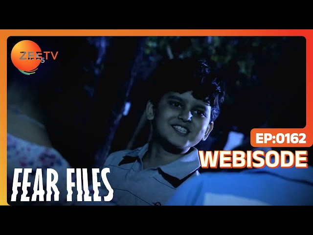 Fear Files | Ep - 162 | Webisode | Zee TV