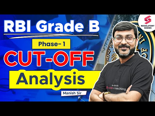 RBI Grade B Phase 1 Cut Off Analysis | RBI Grade B Cut Off Trend | RBI Preparation by Manish Sir