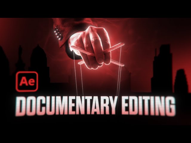 🔥EDIT Like a Pro! Documentary Style Videos in After Effects