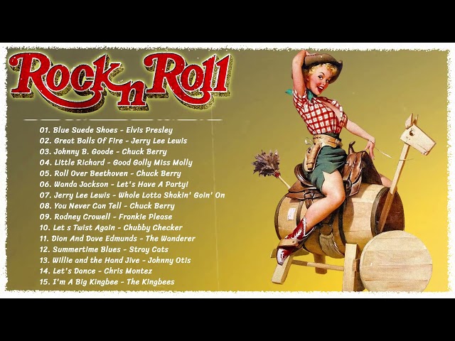 Roll and Roll 50s 60s 🎻 Best Classic Rock and Roll Of 50s 60s🔥Chuck Berry, Bill Haley, Elvis Presley