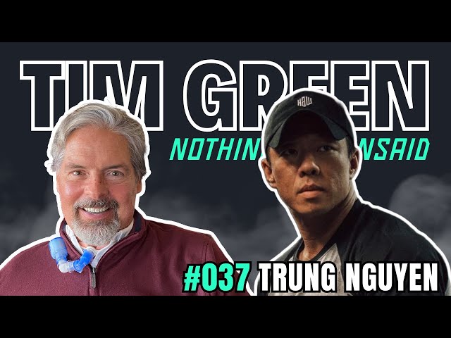 Trung Nguyen: From Refugee to Ranger, a Story of Resilience and Purpose | Tim Green NLU Podcast #37