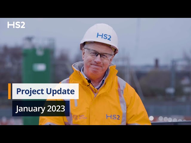 HS2 Project Update, January 2023