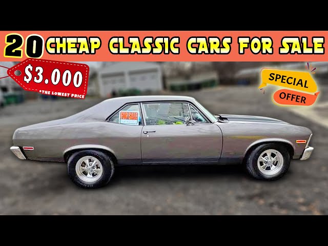 20 CHEAP Classic Cars For Sale from Original Owners, Rare Classic Car Deals !!