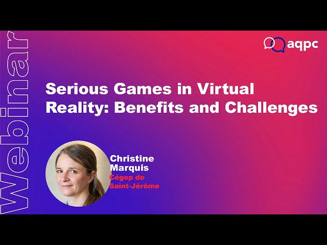 Serious Games in Virtual Reality: Benefits and Challenges