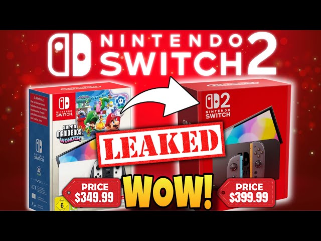 NEW Nintendo Switch Leak Reveals Switch 2 Price?!