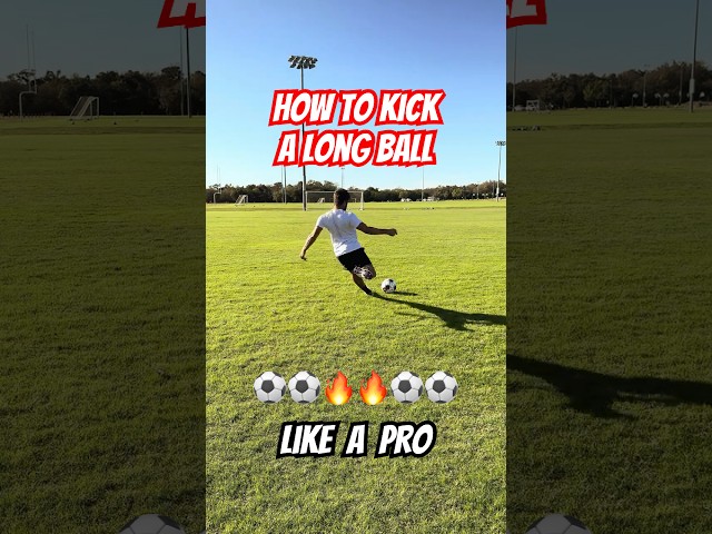 How to Kick a Long Ball like a PRO! ⚽️🔥#Soccer