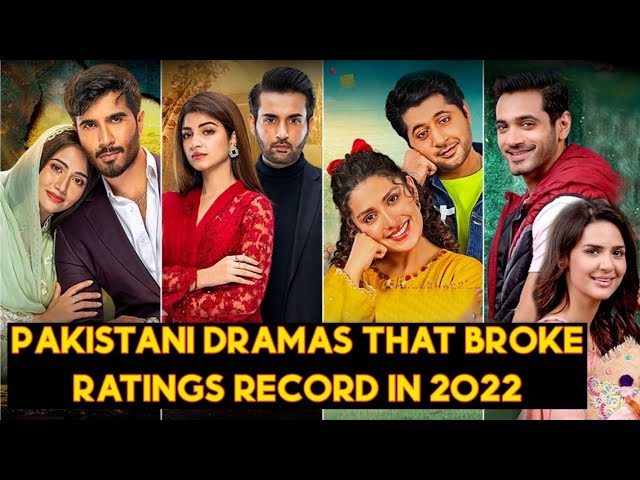 Top 10 Pakistani Dramas That Broke Ratings Record In 2022