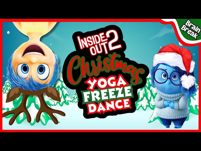 Inside Out Christmas Freeze Dance | Christmas Brain Break | Danny Go Noodle Inspired | Yoga For kids