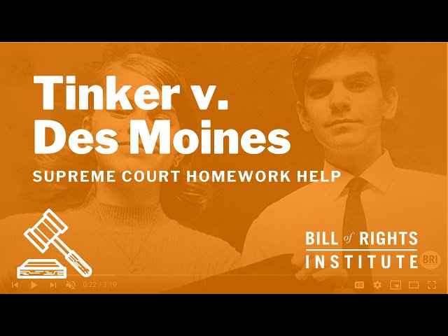 Tinker v. Des Moines | Homework Help from the Bill of Rights Institute