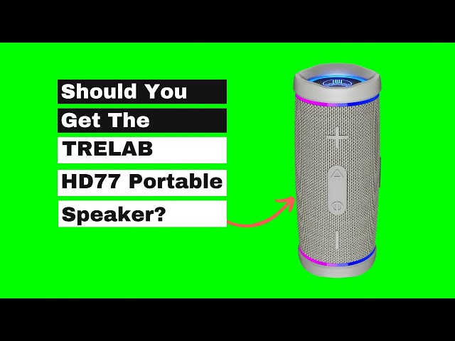 TREBLAB HD77 Bluetooth Speaker Review – 360° Sound & Deep Bass!