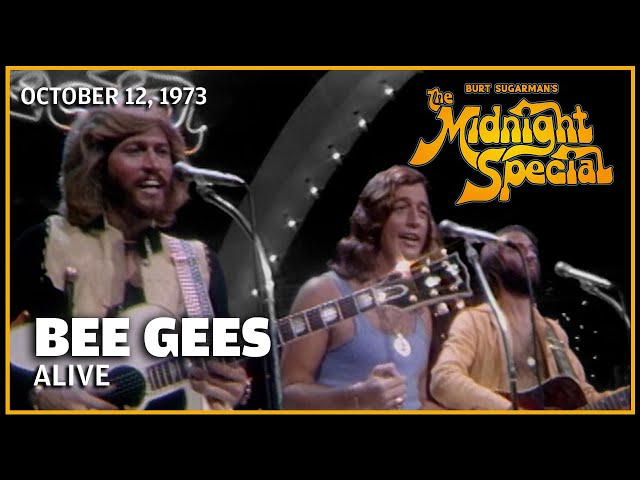 Alive - Bee Gees | The Midnight Special