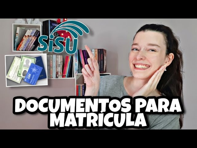 QUAIS SÃO OS DOCUMENTOS PARA MATRÍCULA NO SISU l Documentos para fazer a matrícula no sisu!!!