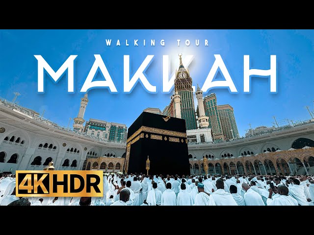 🇸🇦 Makkah Walking Tour - Masjid AL-Haram, Kaaba, Clock Tower, Kaakya - 4K 60FPS HDR with CAPTIONS