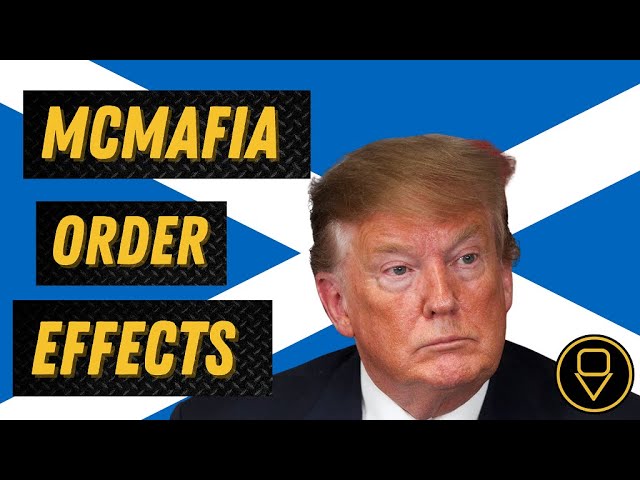 Scotland: effects the "McMafia Order" would have on Donald Trump – Outside Views