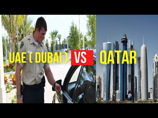 Security guard jobs in UAE ( Dubai )Vs Qatar comparison in Salary, Accomodation and opportunities