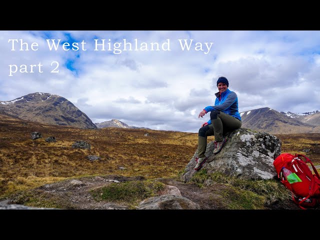 The West Highland Way - Part 2