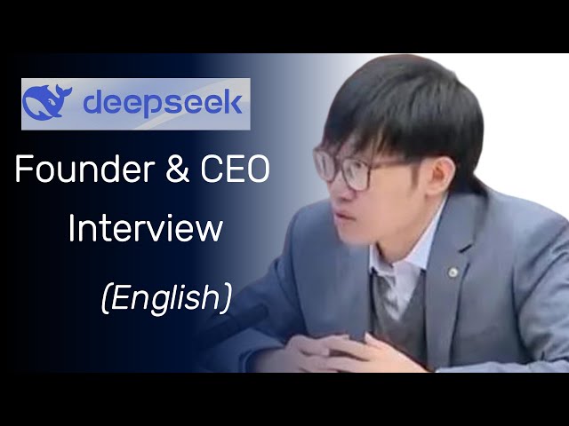 DeepSeek CEO interview in English.