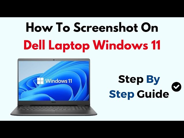 How To Screenshot On Dell Laptop Windows 11