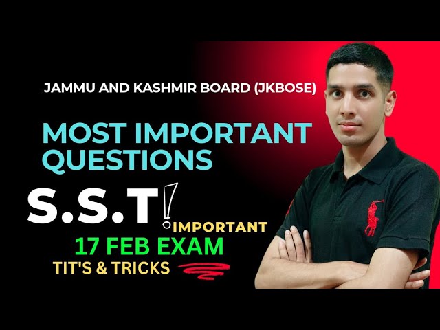 "JKBOSE Class 10th SST Exam 2025 | Most Important Questions You Must Prepare!"