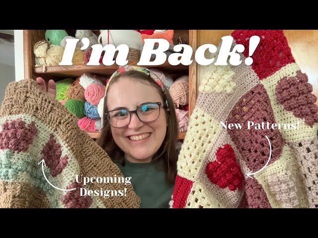 I"M BACK! NEW crochet vlog podcast filled with new crochet blanket patterns and yarn unboxings!