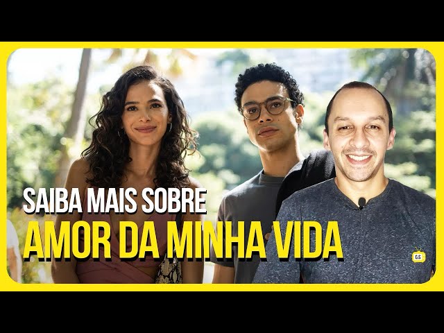 SAIBA MAIS SOBRE AMOR DA MINHA VIDA