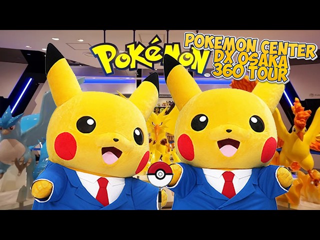 Pokemon center osaka DX 360 tour