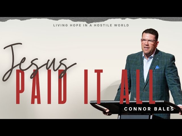 North Campus | Jesus Paid It All | Connor Bales | Prestonwood Baptist Church