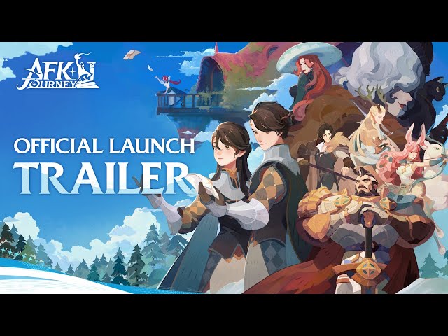 AFK Journey - "EDGE OF THE WORLD" Official Release Trailer | PAX East