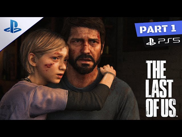 The Last of Us Part | Gameplay Walkthrough | HDR 60FPS | PS5 | Part 1