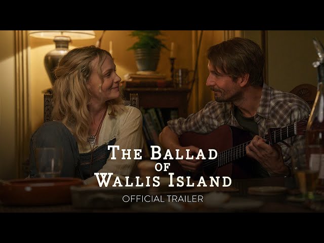 THE BALLAD OF WALLIS ISLAND - Official Trailer [HD] - Only in Theaters March 28