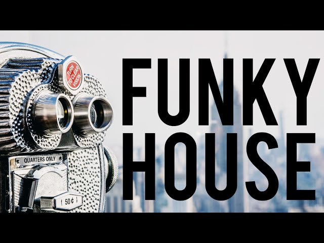 House Music Mix Vol.1 | The Best Funky House Old School Classics (Groovy House Music)