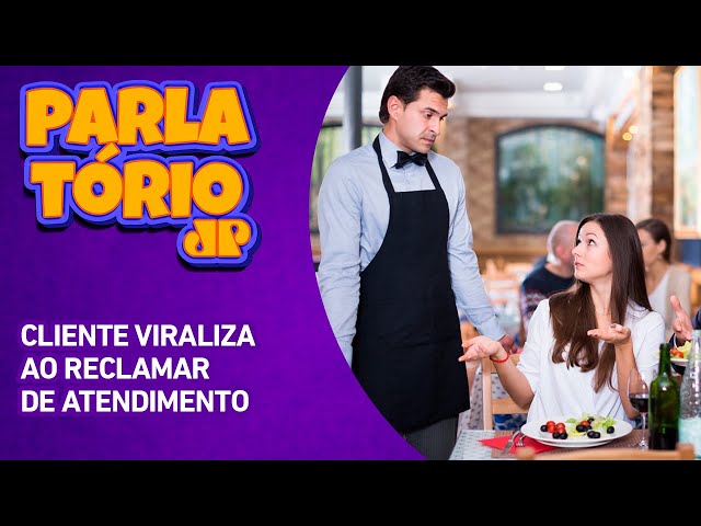 Cliente viraliza ao reclamar de atendimento