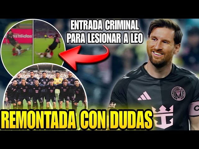 🚨 MESSI le REMONTA MAL PARTIDO al INTER MIAMI 💥 Quisieron LESIONAR a LEO con entrada CRIMINAL ❌️