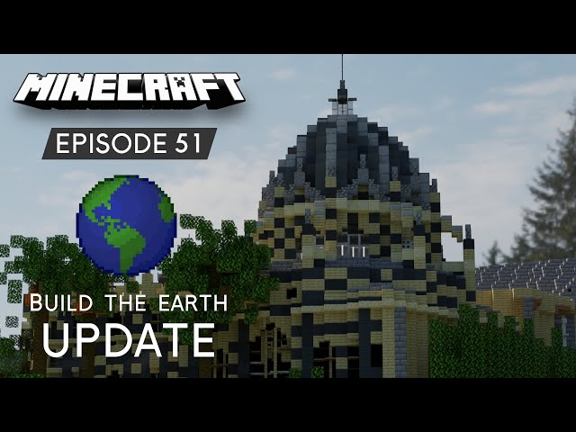 Episode 51 | Build The Earth Update