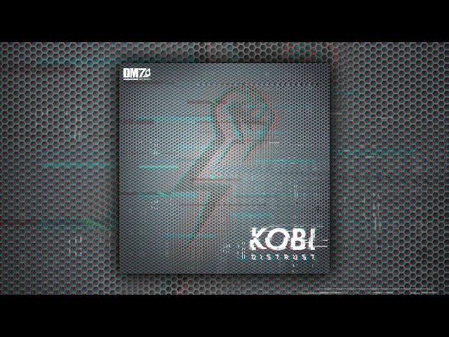 KOBI - Distrust | #DM732