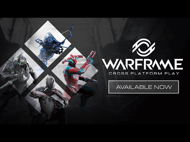 Warframe | Cross Platform Play Available Now