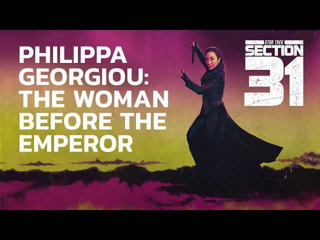 Philippa Georgiou: The Woman Before The Emperor | Star Trek: Section 31 | StarTrek.com