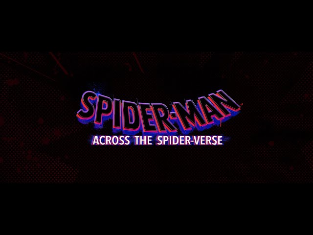 Spider-Man : Across The Spider-Verse Full End Credits 4K | 2160p | #acrossthespiderverse #4k #2160p