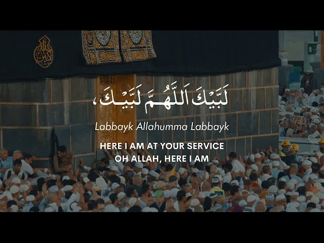 Labaik Allahumma Labbaik | Talbiya #HAJJ2024