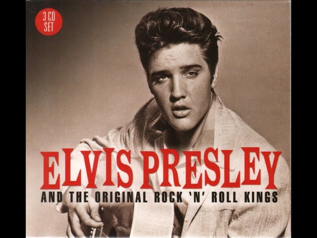 Elvis Presley - The Original Rock & Roll Kings