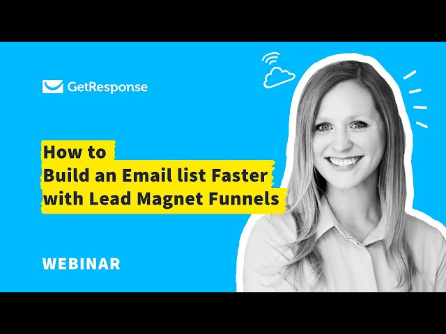 How to Build an Email list Faster with Lead Magnet Funnels | Webinar