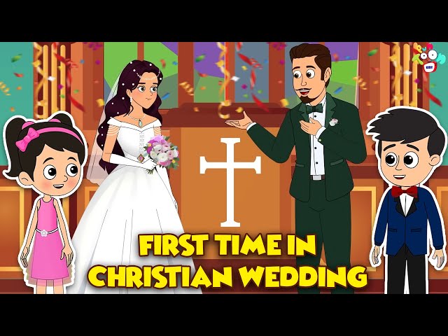 First Time in Christian Wedding | Animated Stories | English Cartoon | Moral Stories | PunToon Kids