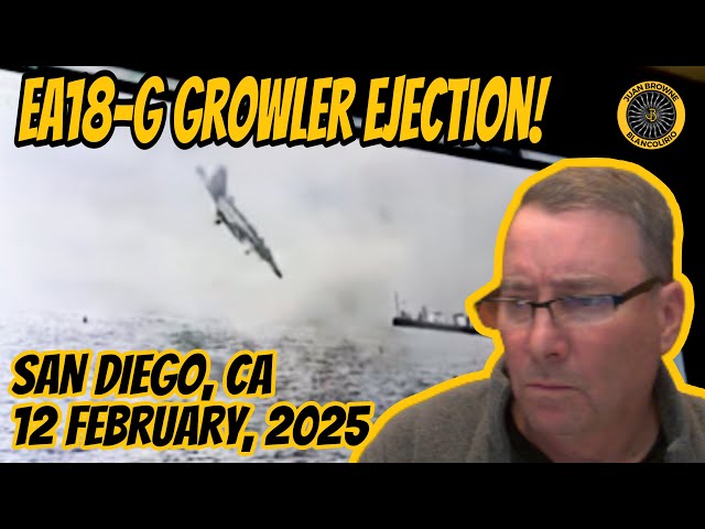 EA18-G Growler Ejection San Diego 2/12/25