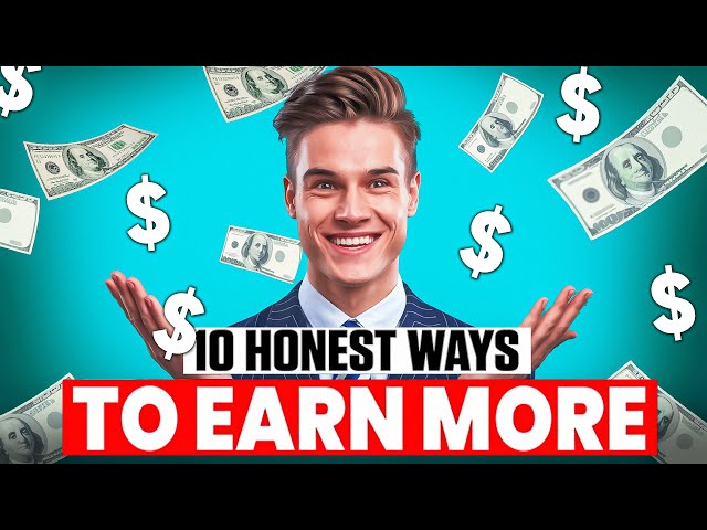 10 Honest Ways to Make More Money This Year