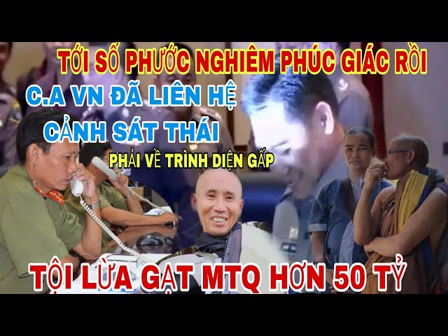 Rồi C.A VN ĐÃ Liên Hệ Cảnh Sát Cho Phước Nghiêm 2 Ngày Phải Về Trình Diện Tội_Lừa Tiền MTQ