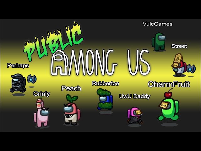 ඞ PUBLIC lobby with friends! ඞ | getting sussy... Among Us |VOD|