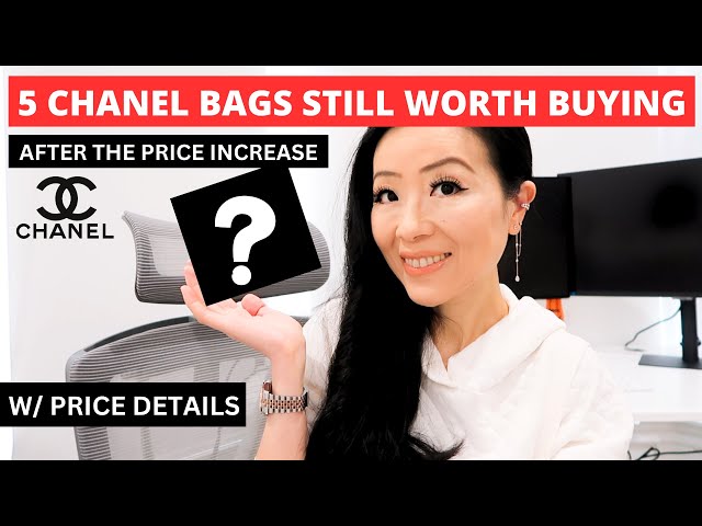 THE ONLY CHANEL BAGS WORTH BUYING AFTER THE PRICE INCREASE | Chanel bags worth buying with price